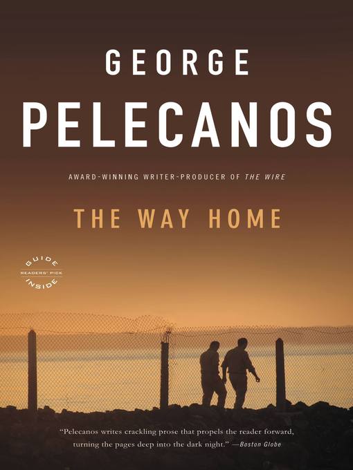 Title details for The Way Home by George Pelecanos - Available